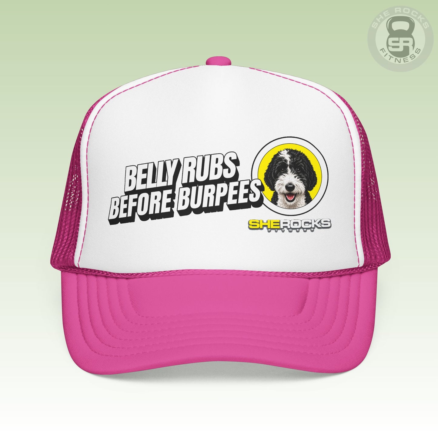 She Rocks Belly Rubs Before Burpees Trucker Hat
