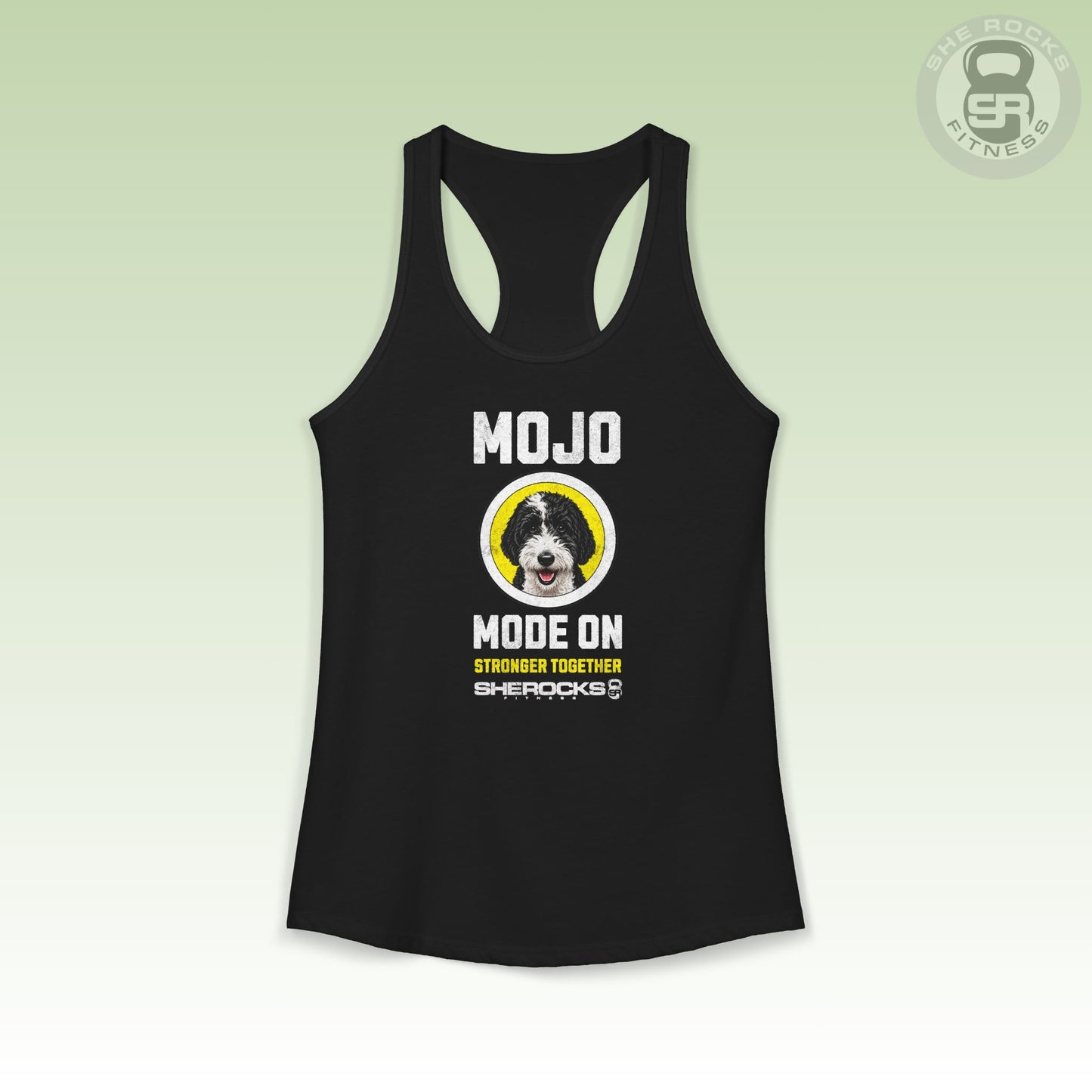 She Rocks Mojo Mode On Racerback Tank