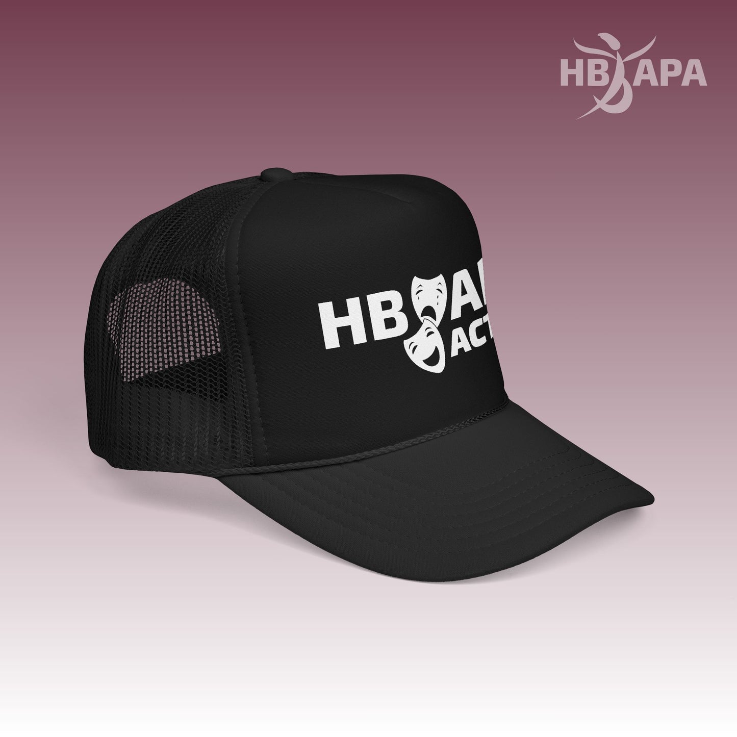 HBAPA Acting - Foam Trucker Hat