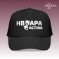 HBAPA Acting - Foam Trucker Hat