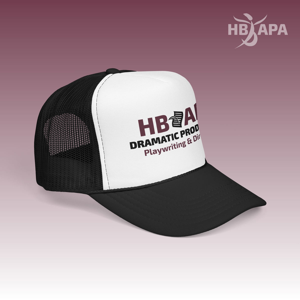 HBAPA Dramatic Production - Foam Trucker Hat