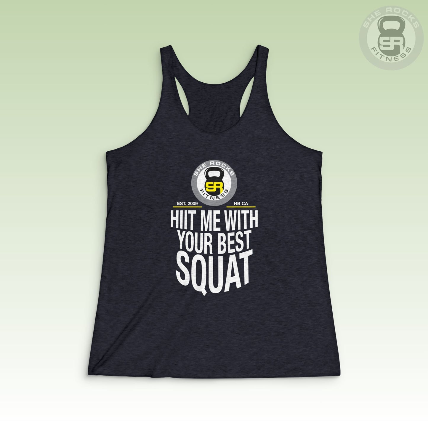She Rocks HIIT Me With Your Best Squat Ultra Soft Racerback Tank