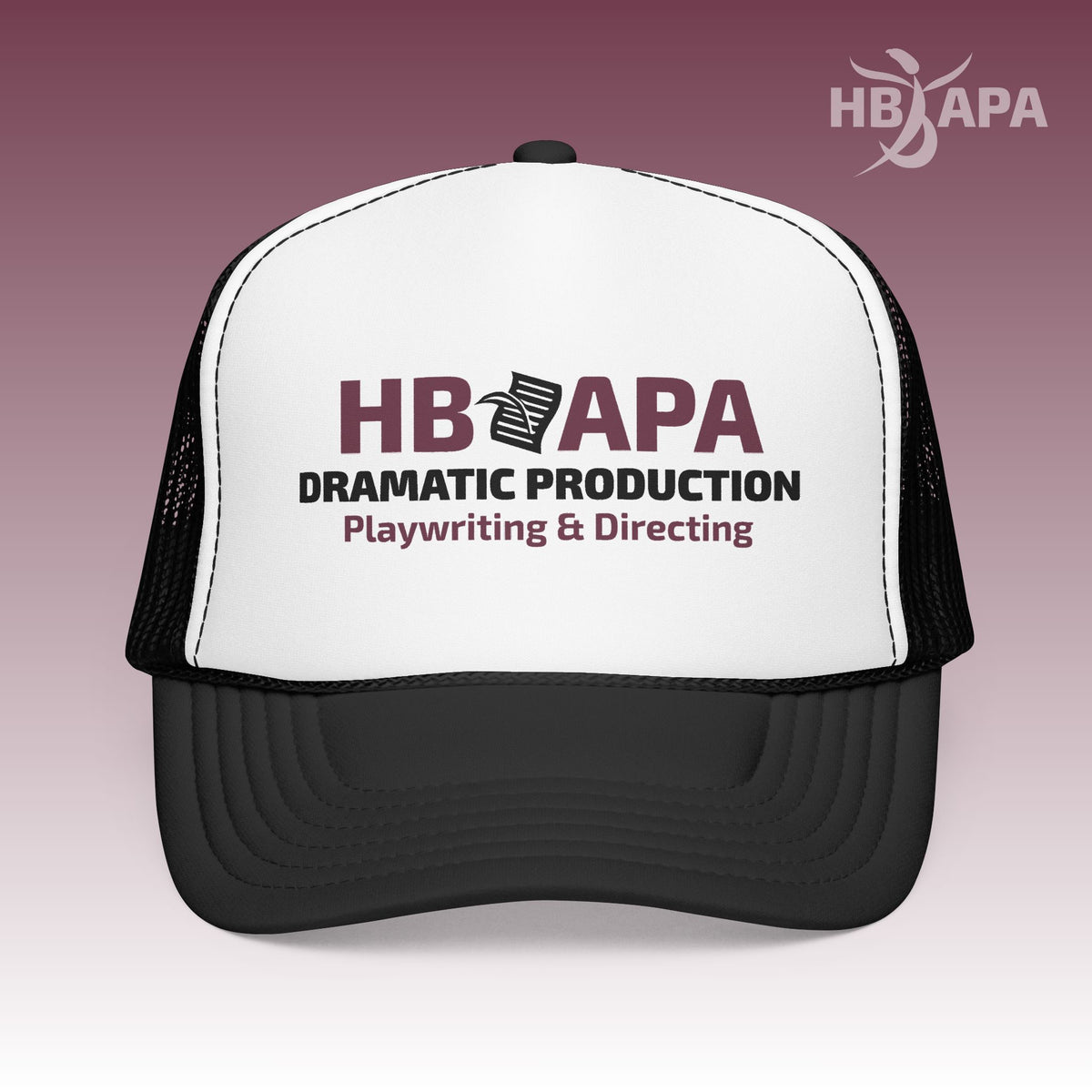 HBAPA Dramatic Production - Foam Trucker Hat