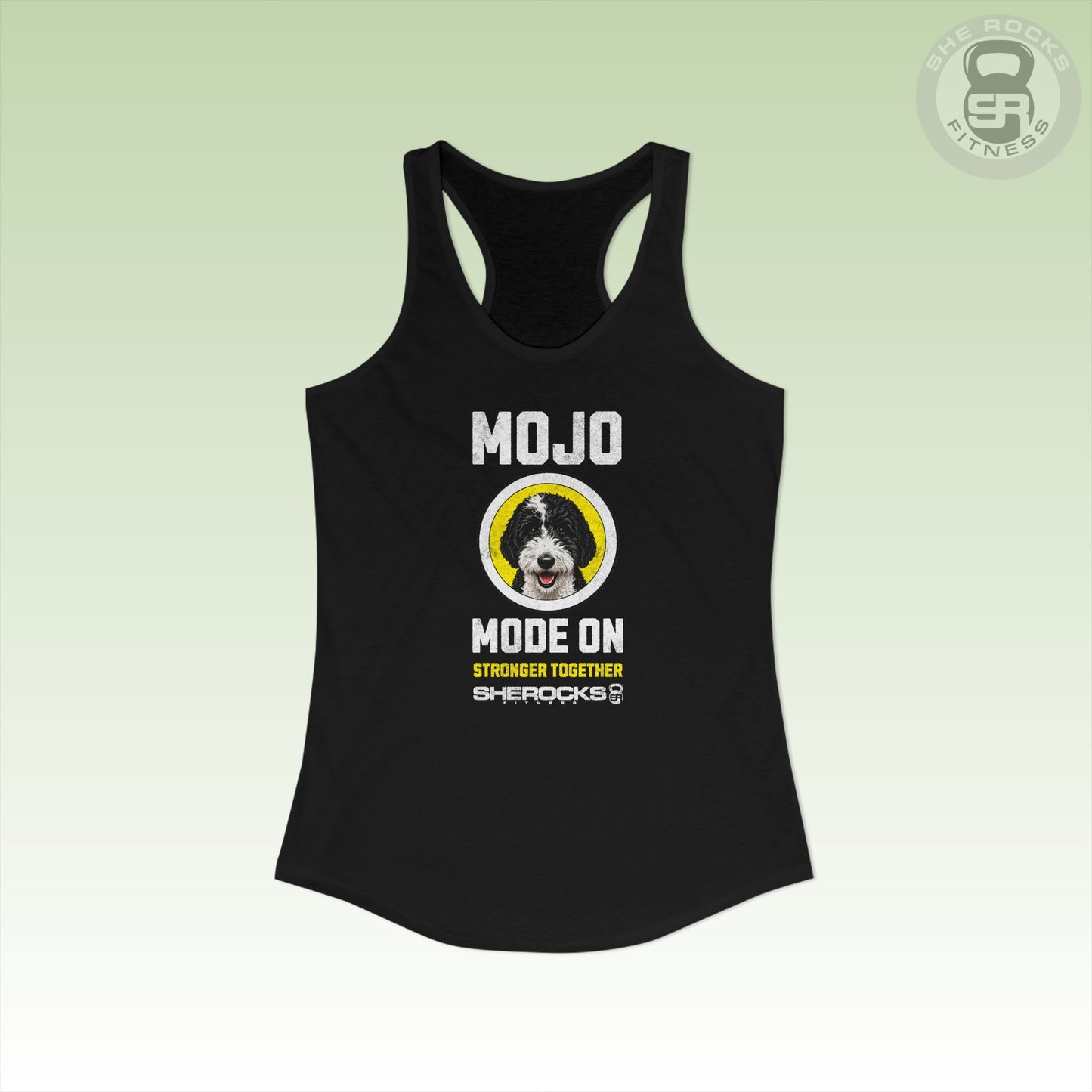 She Rocks Mojo Mode On Racerback Tank