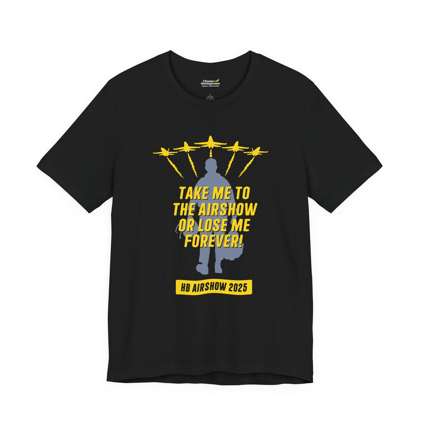 Take Me to the Airshow T-shirt – Premium Modern Fit